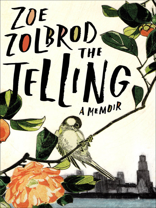 Title details for The Telling by Zoe Zolbrod - Available